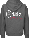 Only Idiots Offroad Gray Pullover Hoodie (*PINK*)